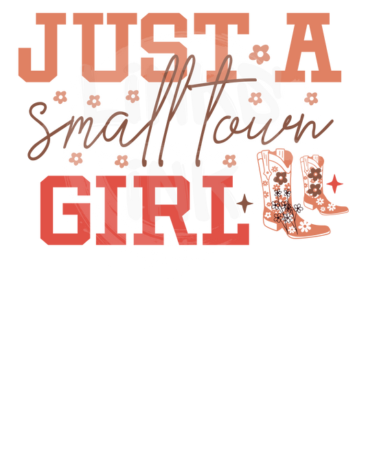 Just A Small Town Girl