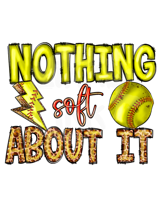 Nothing Soft About It