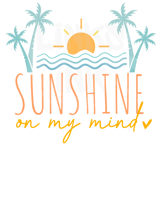Sunshine On My Mind